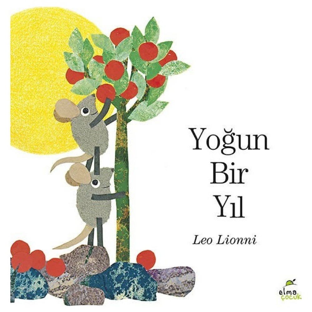 Yoğun Bir Yıl (Ciltli)- Leo Lionni Çocuk Öykü Fiyatı