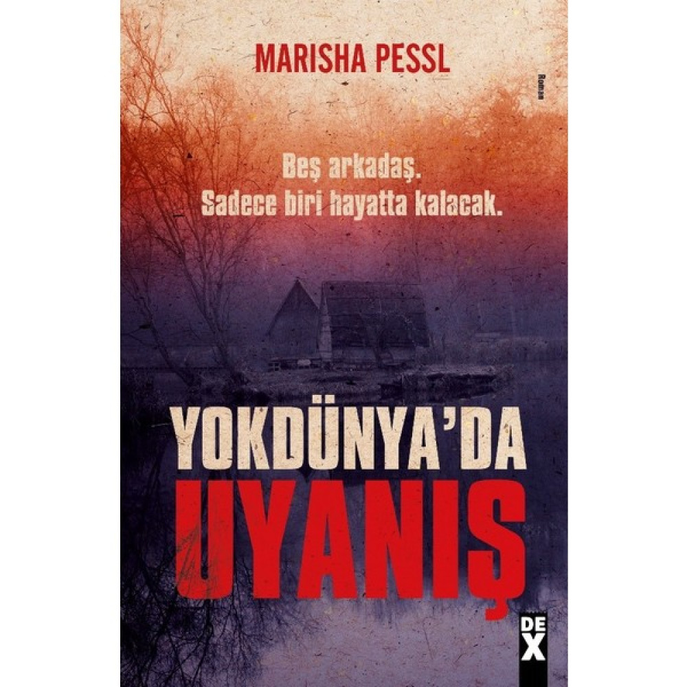 Yokdünya’da Uyanış - Marisha Pessl Korku-Gerilim Fiyatı