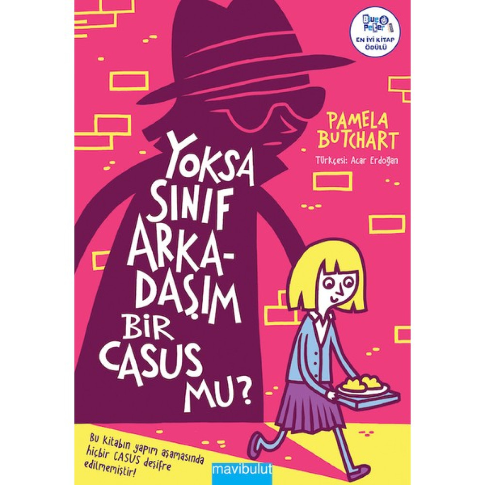 Yoksa Sınıf Arkadaşım Bir Casus Mu? - Pamela Butchart Çocuk Masal Fiyatı