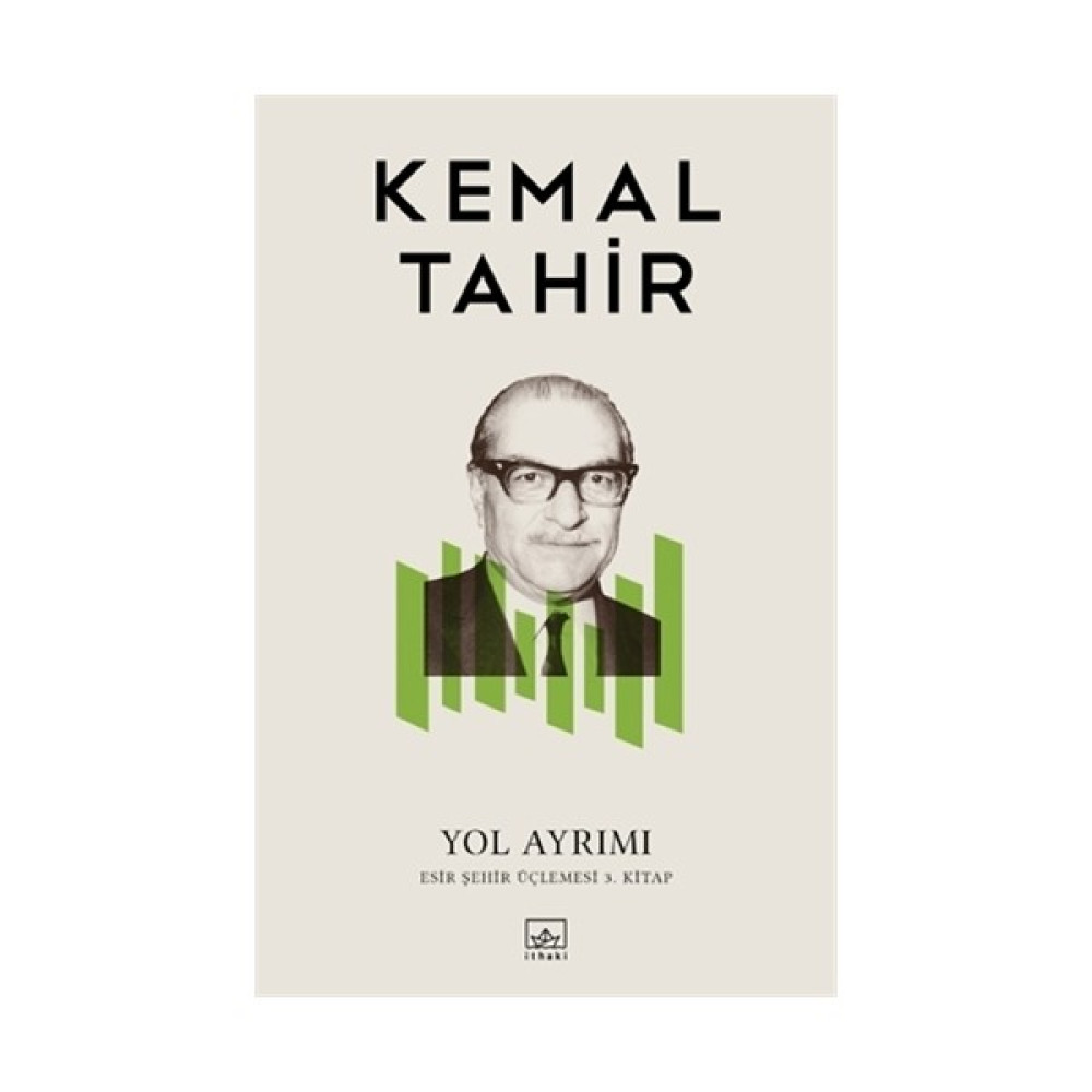 Yol Ayrımı (Esir Şehir Üçlemesi 3. Cilt) - Kemal Tahir Türk Klasikleri Fiyatı
