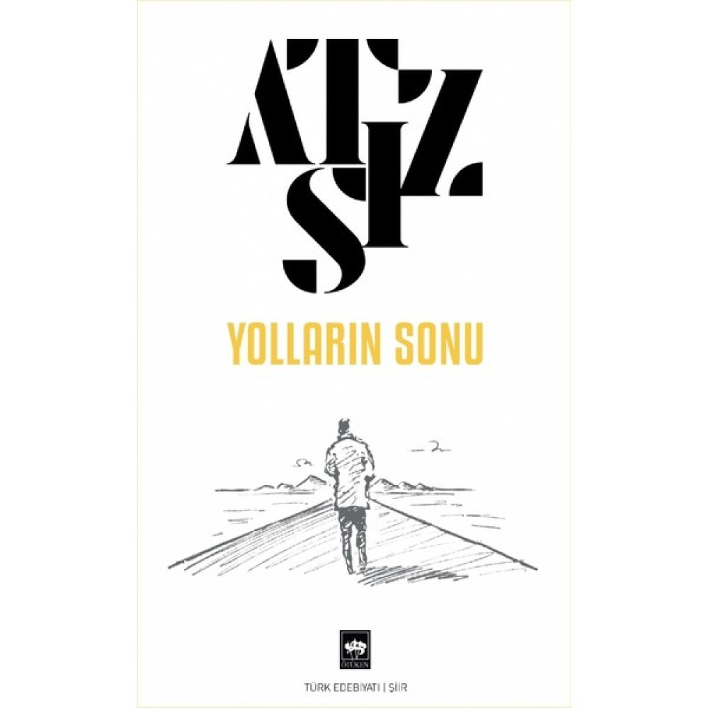 Yolların Sonu - Hüseyin Nihal Atsız Şiir Kitapları Fiyatı