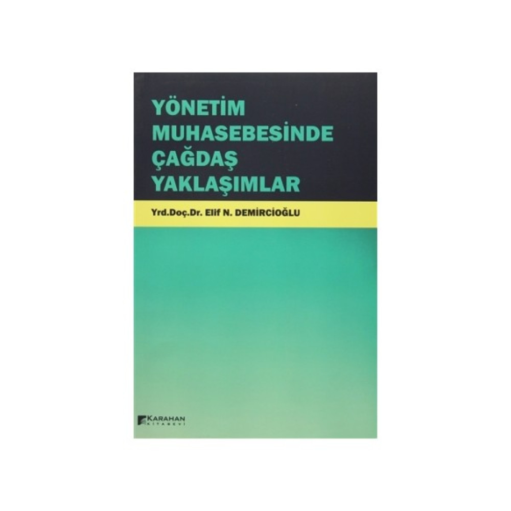 Yönetim Muhasebesinde Çağdaş Yaklaşımlar Ekonomi Pazarlama Kitapları Fiyatı