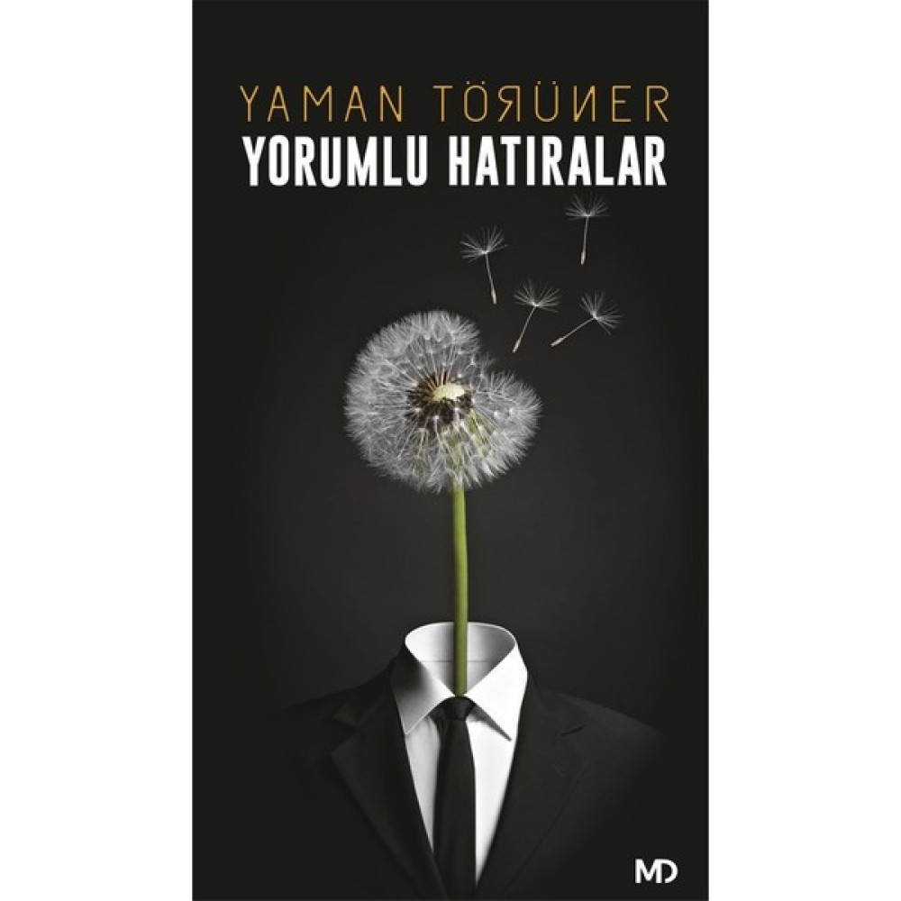 Yorumlu Hatıralar - Yaman Törüner Mektup - Anı - Günlük - Anlatı Fiyatı