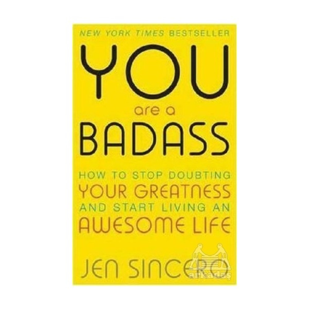 You Are A Badass: How To Stop Doubting Your Greatness And Start Living Roman Fiyatı