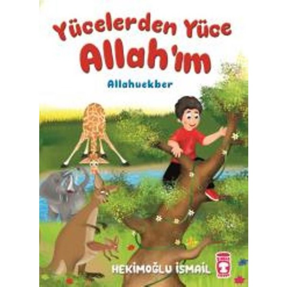 Yücelerden Yüce Allahım: Allahuekber Çocuk Masal Fiyatı