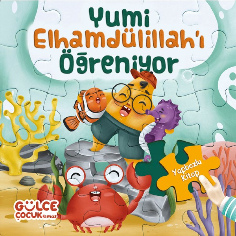 Yumi Elhamdülillah’ı Öğreniyor - Yapbozlu Kitap 3 - Şevval Tiryaki Çocuk Öykü Fiyatı