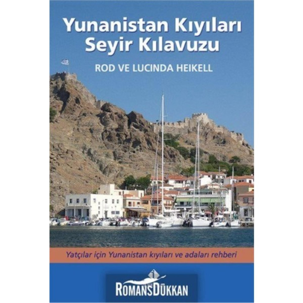 Yunanistan Kıyıları Seyir Klavuzu / Rod Ve Lucında Heikell Kitaplar Fiyatı