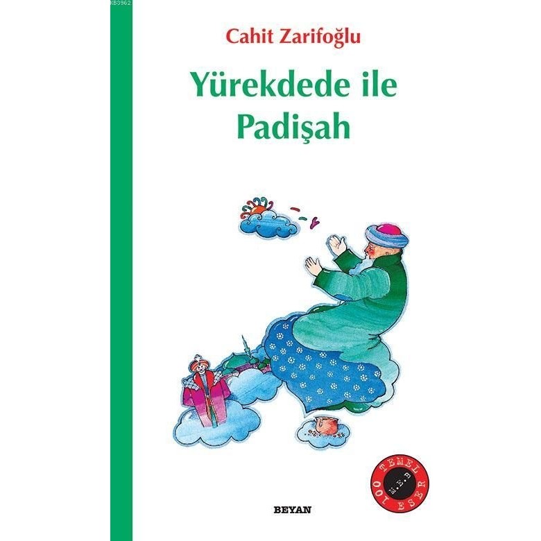 Yürekdede ile Padişah Çocuk Kitabı - Cahit Zarifoğlu 6-8 Yaş Gülücük Serisi 88 Sayfa Diğer Fiyatı