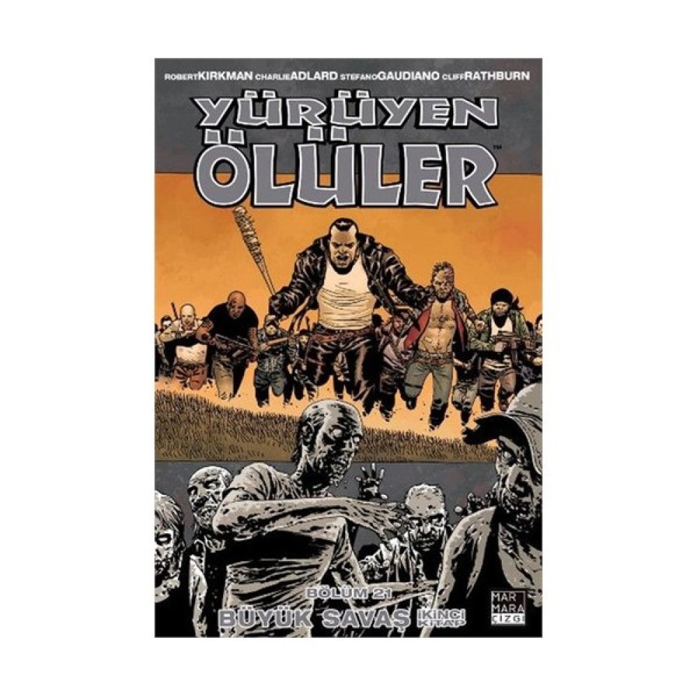 Yürüyen Ölüler 21 Büyük Savaş 2 Türkçe Çizgi Roman-Robert Kirkman Çizgi Roman Fiyatı