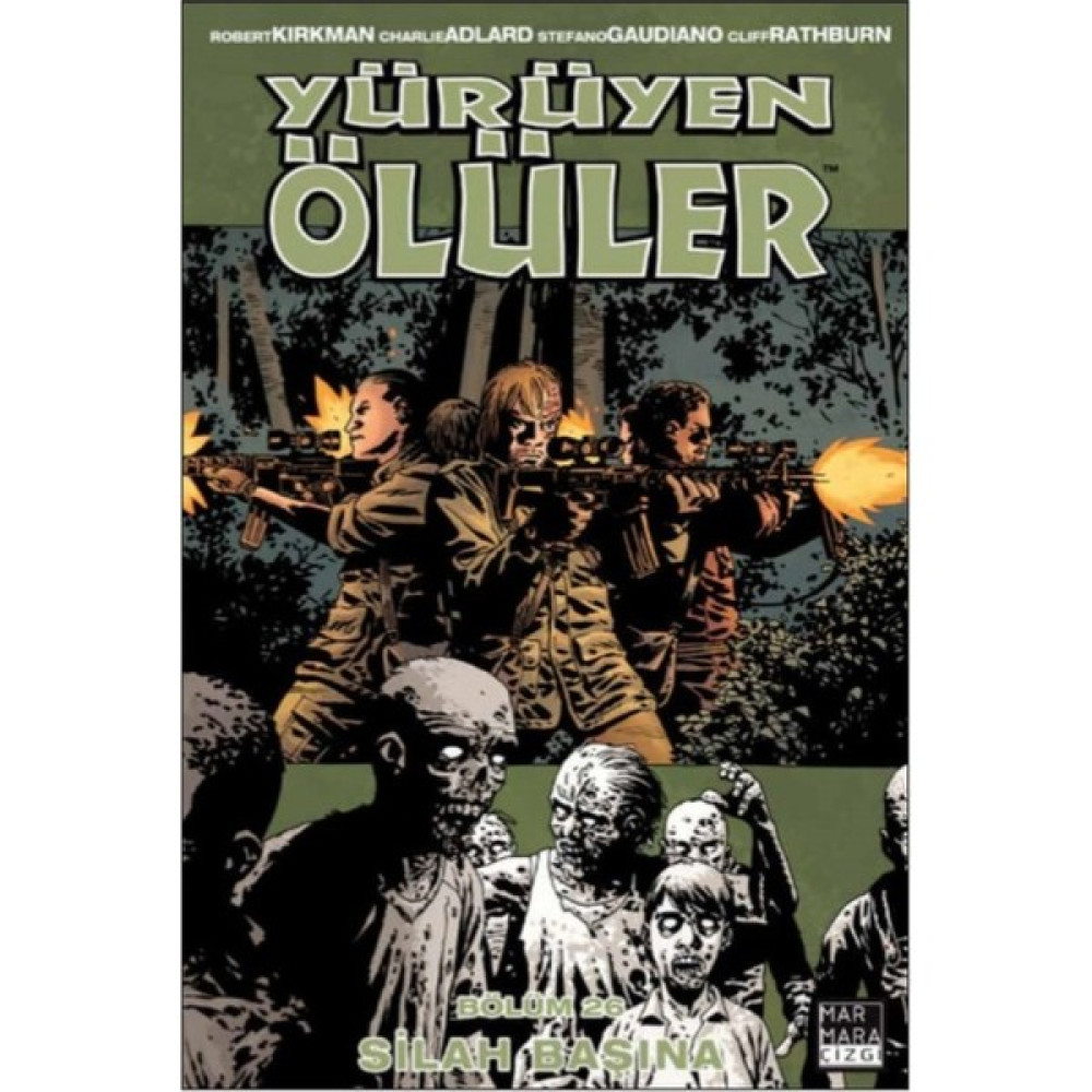 Yürüyen Ölüler 26-Silah Başına Çizgi Roman Fiyatı