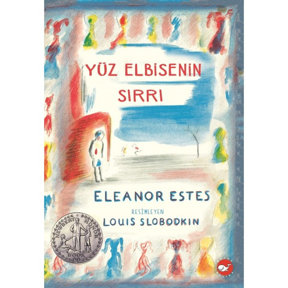 Yüz Elbisenin Sırrı - Eleanor Estes Çocuk Öykü Fiyatı