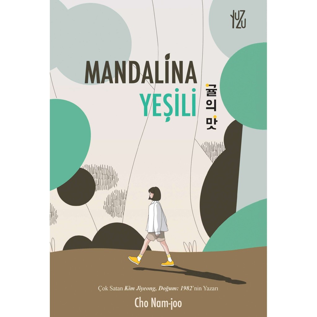 Yuzu Kitap Mandalina Yeşili - Cho Nam-joo Ciltsiz Timaş Yayınları 160 Sayfa Türkçe Edebiyat Kitabı Diğer Fiyatı