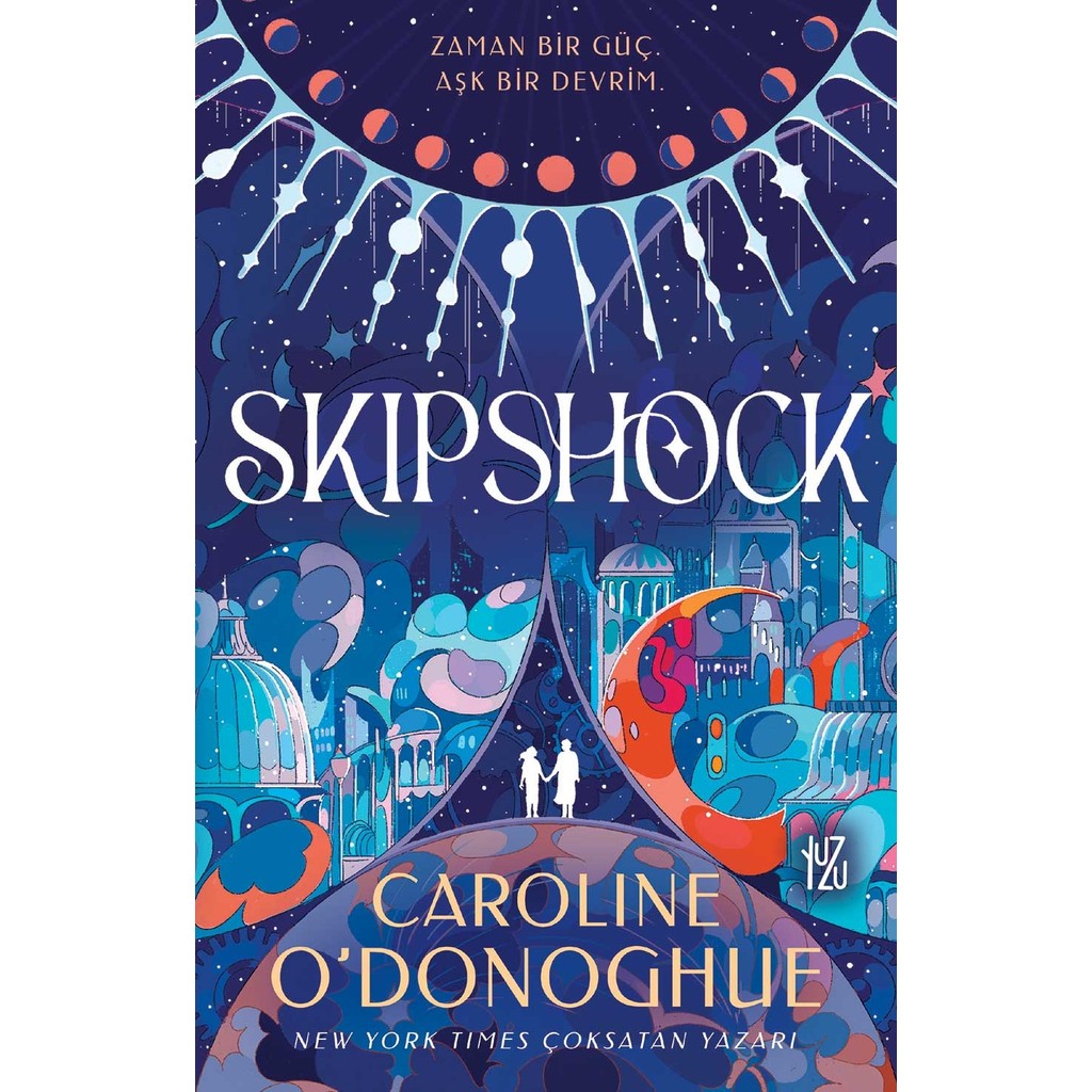 Yuzu Kitap Skipshock - Zaman Bir Güç Aşk Bir Devrim - Caroline O'donoghue Bilim Kurgu & Fantastik Fiyatı