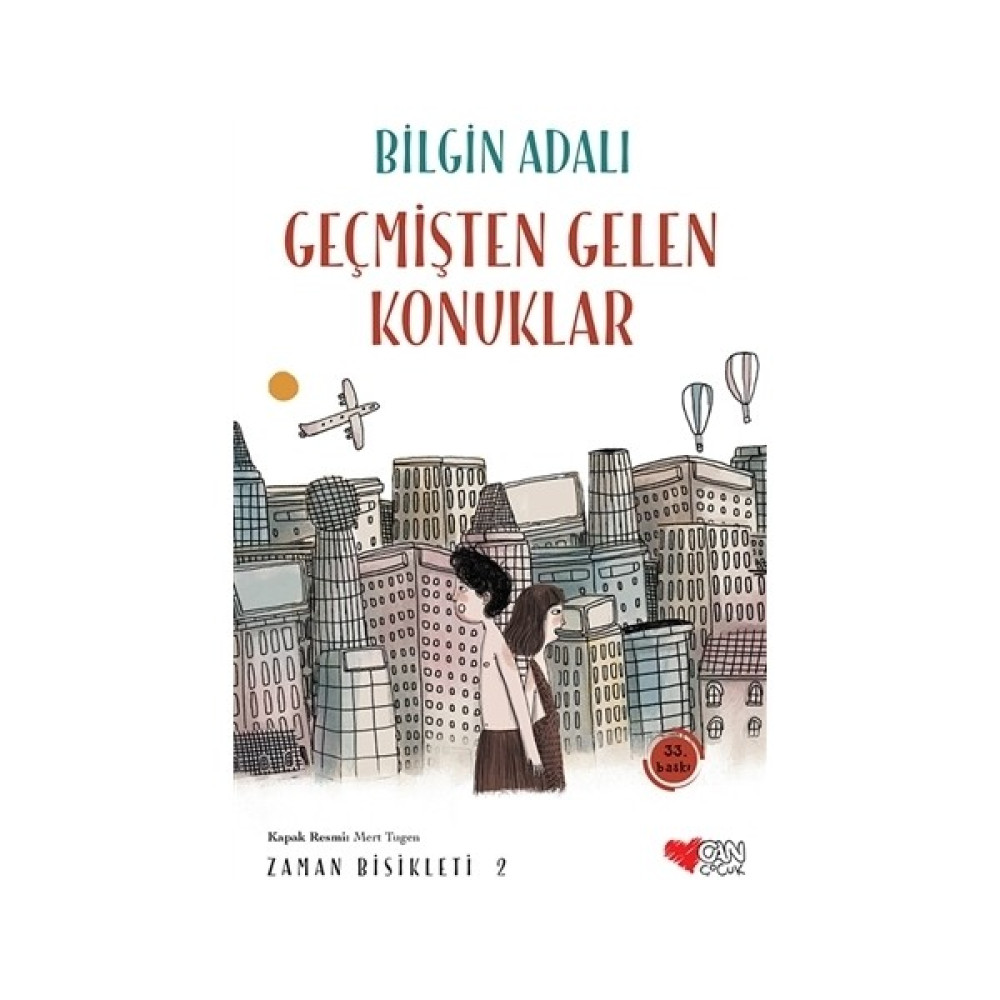 Zaman Bisikleti 2 Geçmişten Gelen Konuklar - Bilgin Adalı Fantastik Macera Fiyatı
