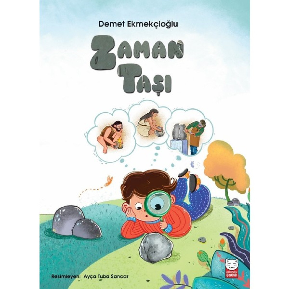 Zaman Taşı - Demet Ekmekçioğlu Çocuk Öykü Fiyatı
