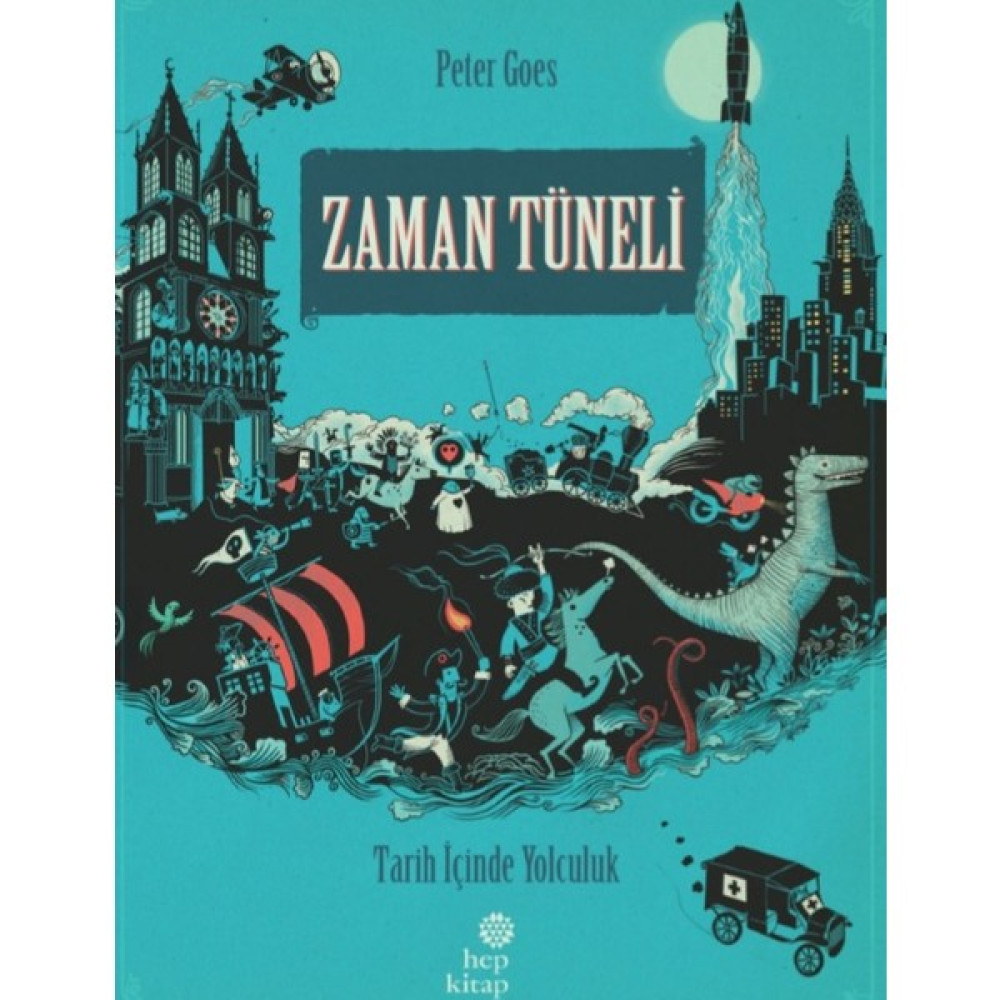 Zaman Tüneli: Tarih İçinde Yolculuk Çocuk Masal Fiyatı