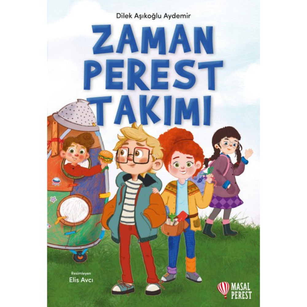 Zamanperest Takımı - Dilek Aşıkoğlu Aydemir Çocuk Masal Fiyatı