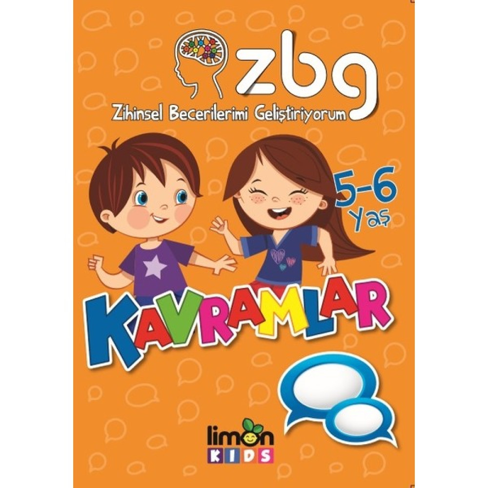 ZBG Zihinsel Becerilerimi Geliştiriyorum: Kavramlar (5-6 Yaş) Zihinsel Gelişim Kitapları Fiyatı