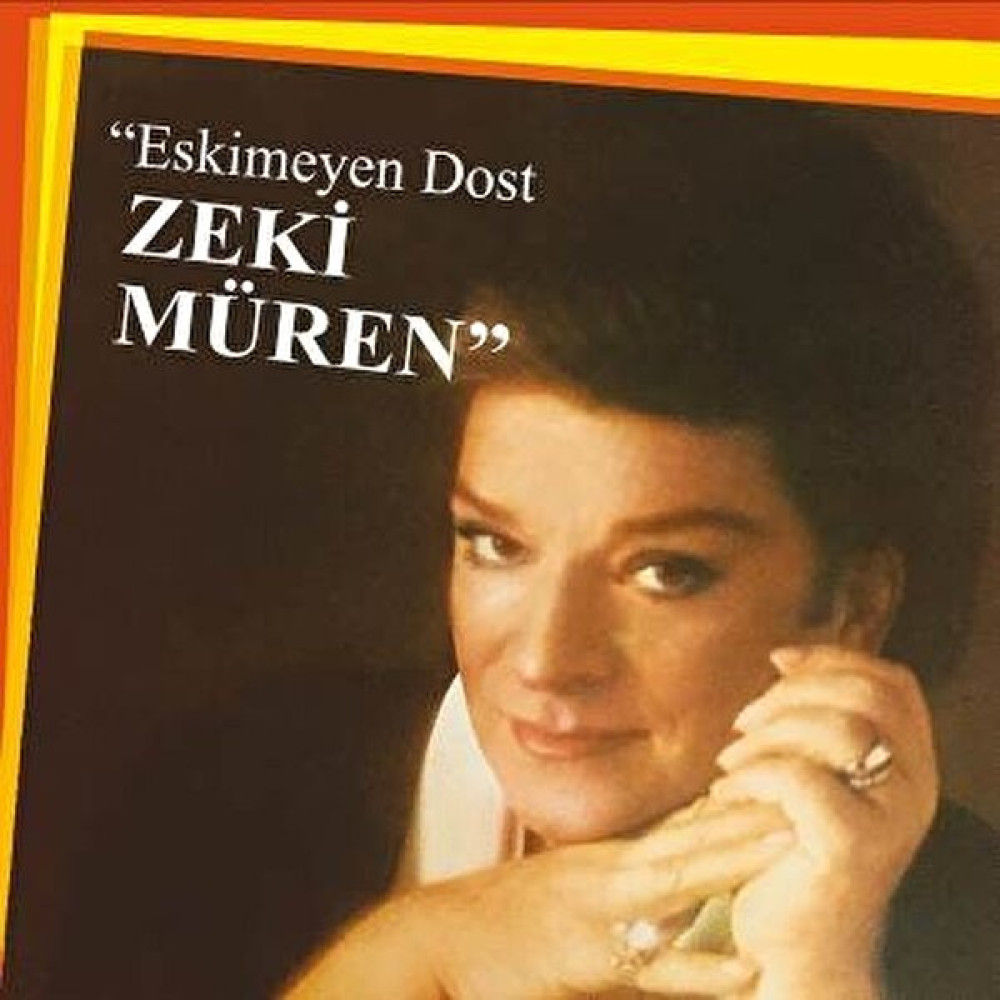 Zeki Müren - Eskimeyen Dost - Plak Pikap & Aksesuarları Fiyatı