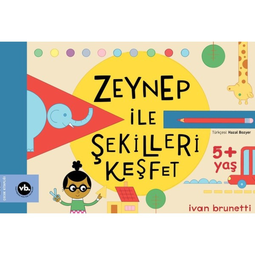 Zeynep ile Şekilleri Keşfet - Ivan Brunetti Diğer Fiyatı