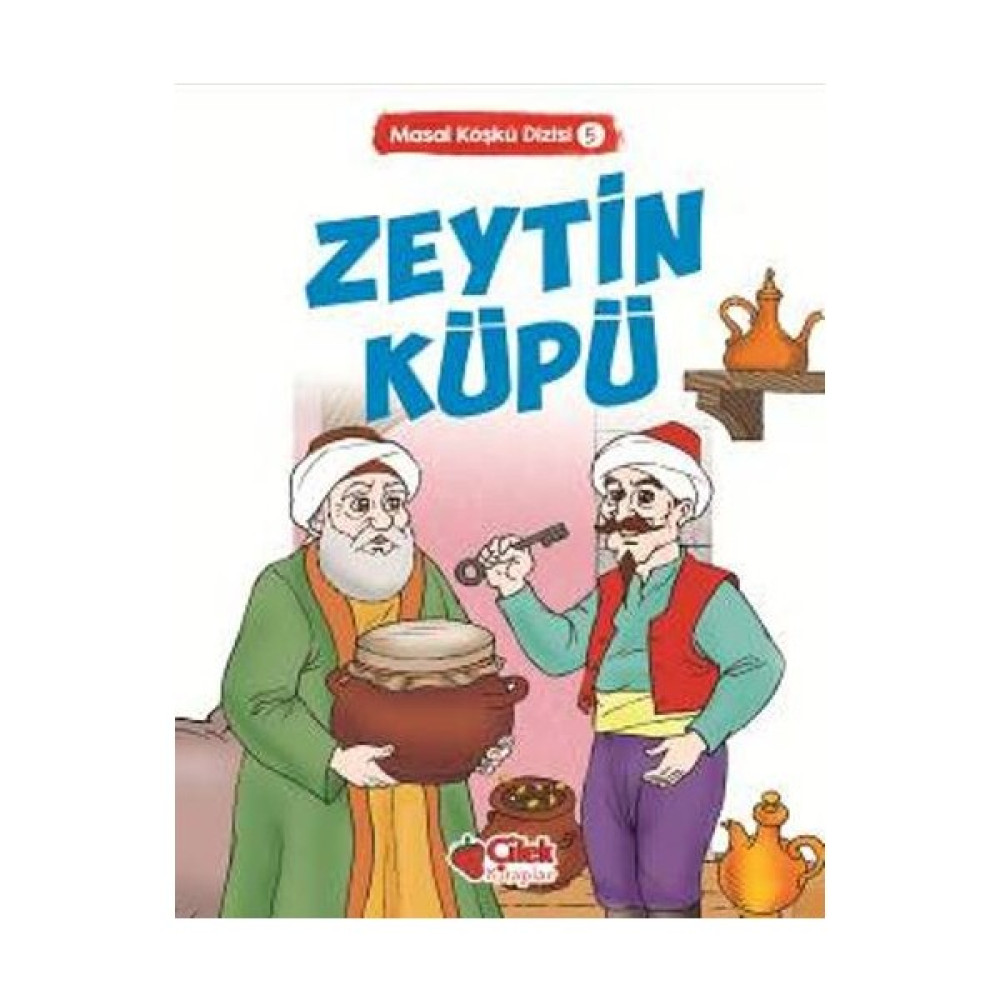 Zeytin Küpü: Masal Köşkü 5 Çocuk Masal Fiyatı
