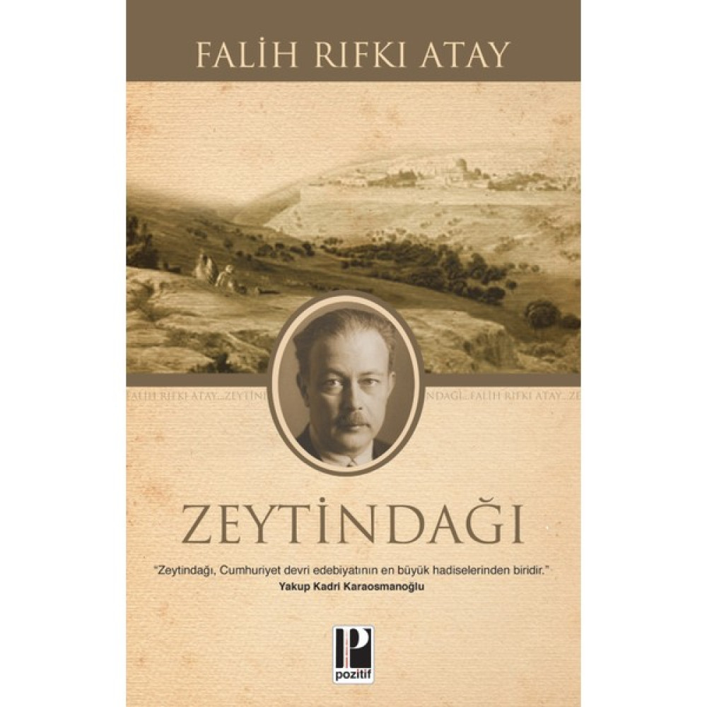 Zeytindağı - Falih Rıfkı Atay Mektup - Anı - Günlük - Anlatı Fiyatı