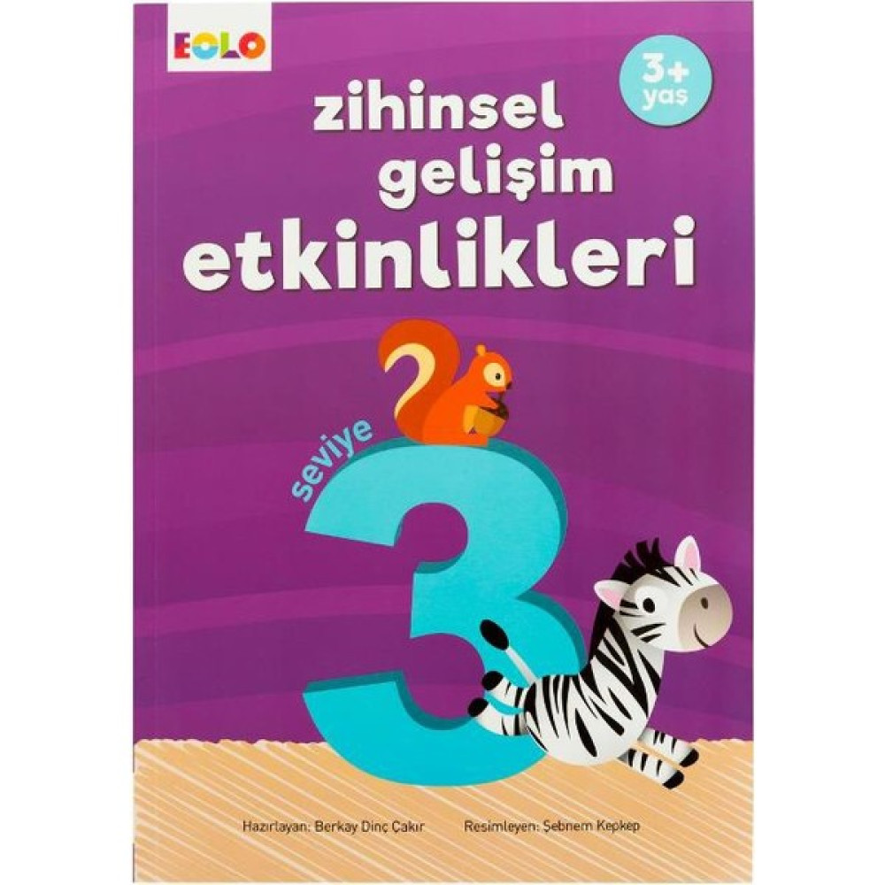Zihinsel Gelişim Etkinlikleri:Seviye 3 Okul Öncesi Eğitici & Öğretici Kitaplar Fiyatı