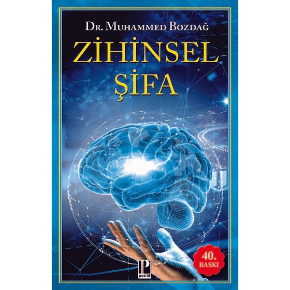 Zihinsel Şifa (40.Baskı) - Muhammed Bozdağ Kişisel Gelişim ve Psikoloji Fiyatı