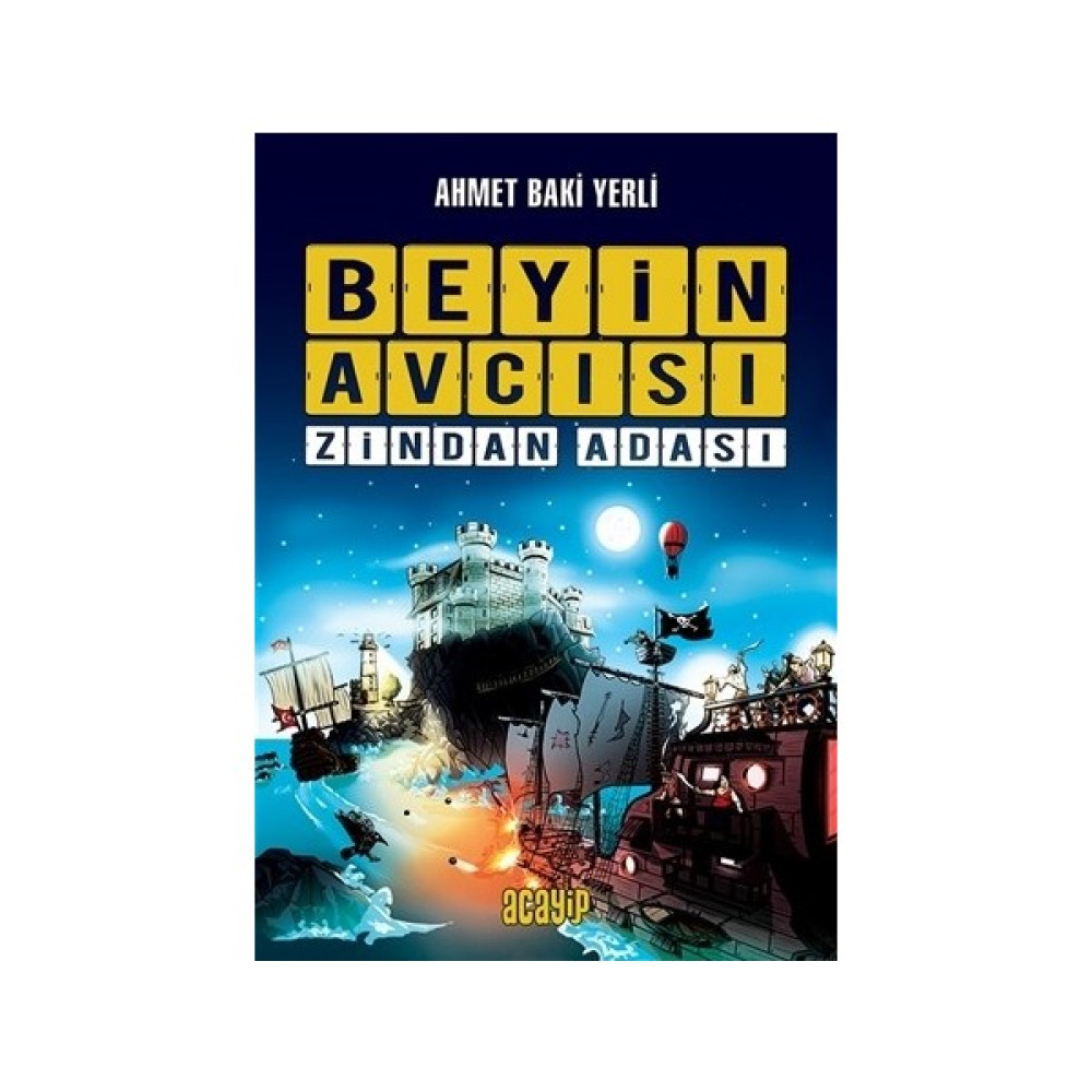 Zindan Adası - Beyin Avcısı 1 - Ahmet Baki Yerli Çocuk Öykü Fiyatı