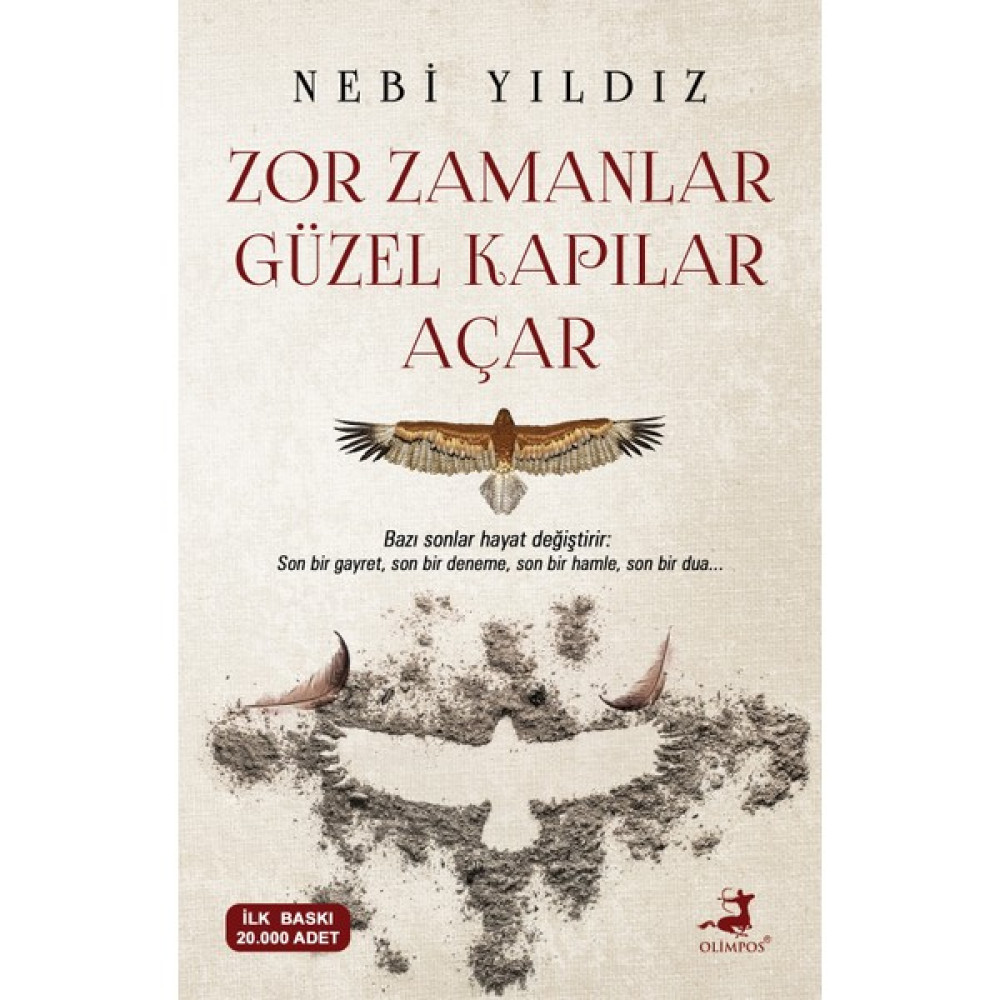 Zor Zamanlar Güzel Kapılar Açar - Nebi Yıldız Deneme - İnceleme Fiyatı