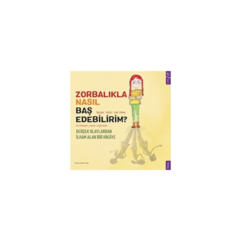 Zorbalıkla Nasıl Baş Edebilirim? - Niels Van Hove Çocuk ve Gençlik Fiyatı